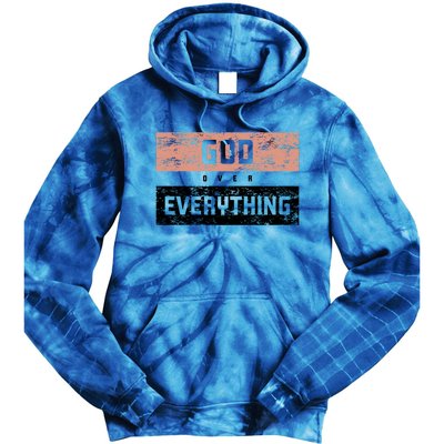 God Over Everything Gift Tie Dye Hoodie