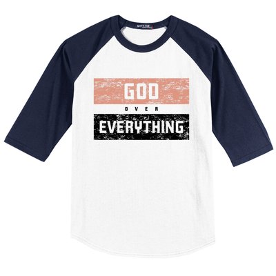 God Over Everything Gift Baseball Sleeve Shirt