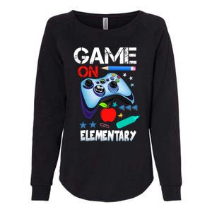 Game On Eletary First Day Gamer Back To School Great Gift Womens California Wash Sweatshirt