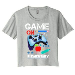 Game On Eletary First Day Gamer Back To School Great Gift Women's Crop Top Tee