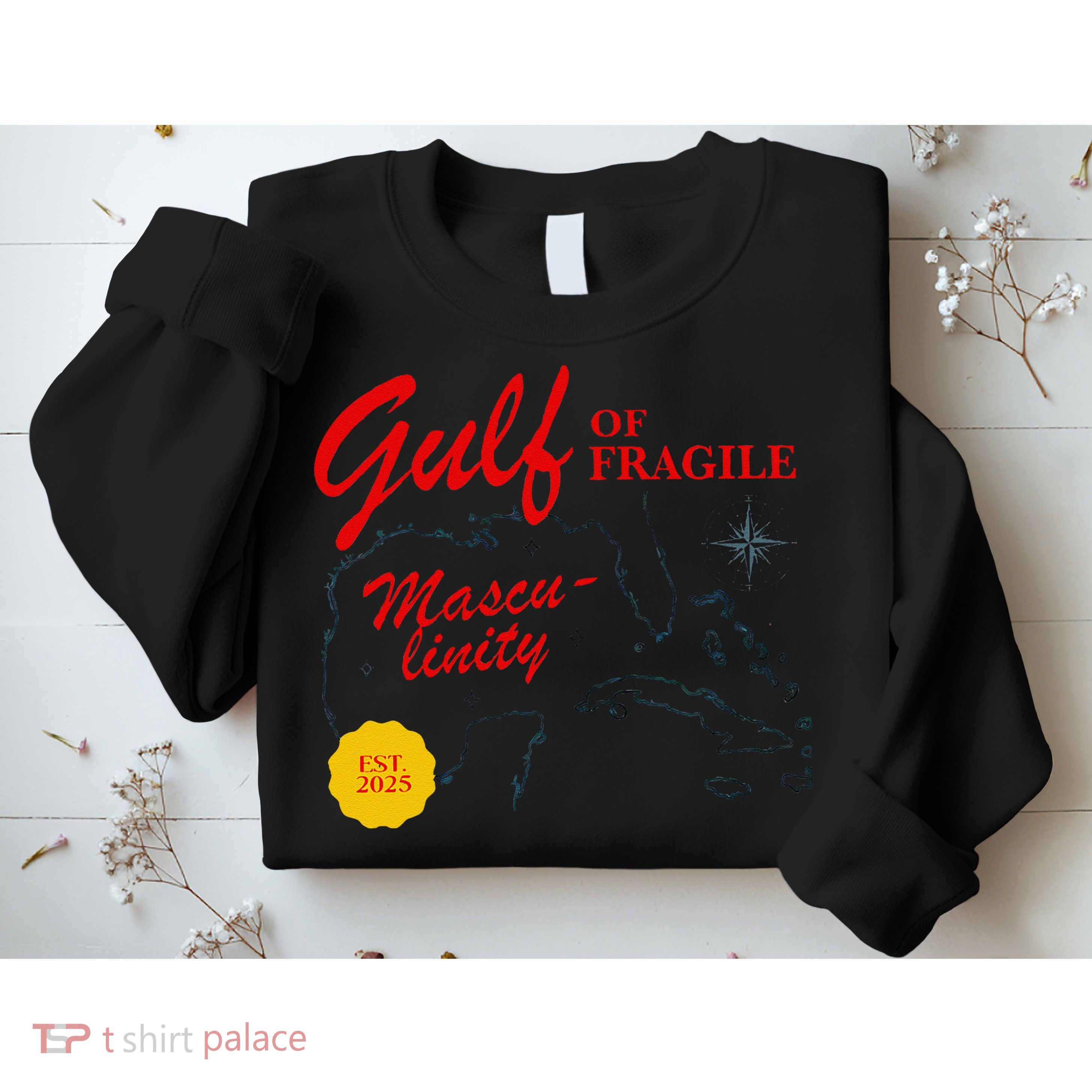 Gulf Of Fragile Masculinity Antitrump Gulf Of Mexico .Png Sweatshirt