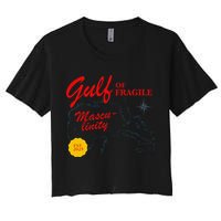 Gulf Of Fragile Masculinity Antitrump Gulf Of Mexico .Png Women's Crop Top Tee