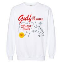 Gulf Of Fragile Masculinity Antitrump Gulf Of Mexico .Png Garment-Dyed Sweatshirt