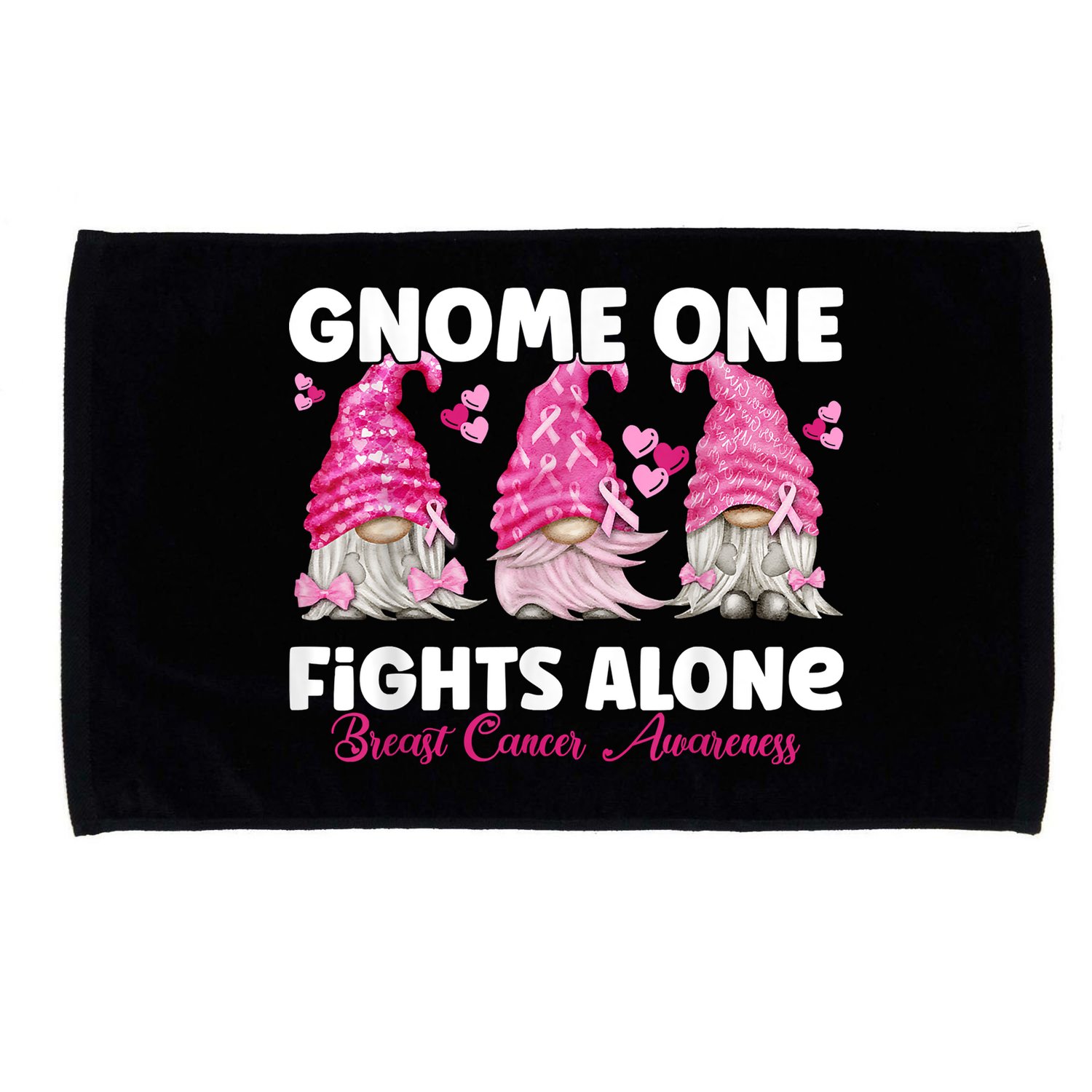 Gnome One Fights Alone Pink Breast Cancer Awareness Microfiber Hand Towel
