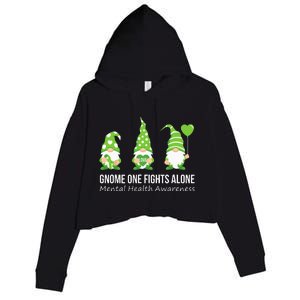 Gnome One Fights Alone Mental Health Awareness Green Ribbon Crop Fleece Hoodie