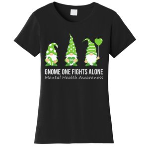 Gnome One Fights Alone Mental Health Awareness Green Ribbon Women's T-Shirt