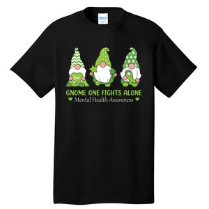 Gnome One Fights Alone Green Mental Health Awareness Tall T-Shirt