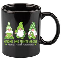 Gnome One Fights Alone Green Mental Health Awareness 11oz C Handle Ceramic Mug