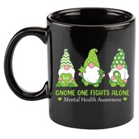 Gnome One Fights Alone Green Mental Health Awareness 11oz C Handle Ceramic Mug