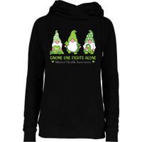 Gnome One Fights Alone Green Mental Health Awareness Womens Funnel Neck Pullover Hood