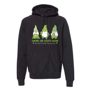 Gnome One Fights Alone Green Mental Health Awareness Premium Hoodie