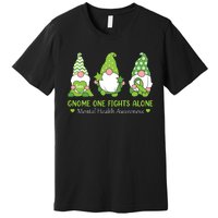 Gnome One Fights Alone Green Mental Health Awareness Premium T-Shirt