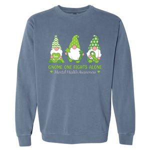 Gnome One Fights Alone Green Mental Health Awareness Garment-Dyed Sweatshirt