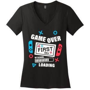 Game Over First Day Of School Women's V-Neck T-Shirt