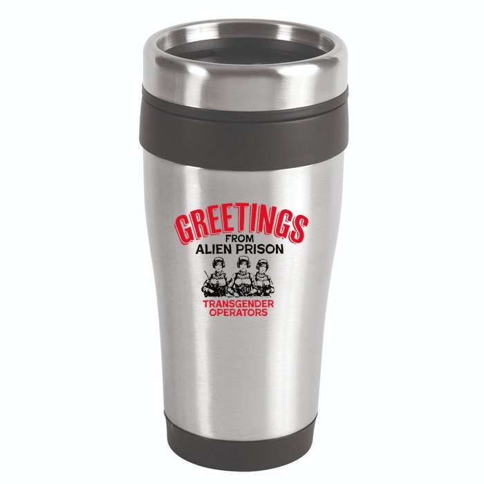 Greetings Operators From Alien Prison 16oz Travel Tumbler