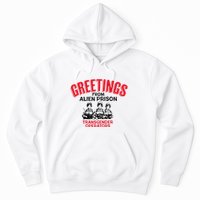 Greetings Operators From Alien Prison Hoodie