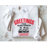 Greetings Operators From Alien Prison Sweatshirt