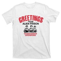 Greetings Operators From Alien Prison T-Shirt