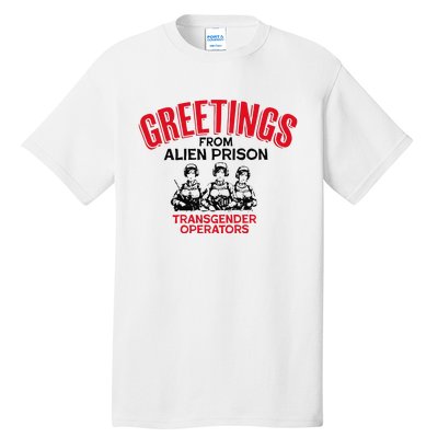 Greetings Operators From Alien Prison Tall T-Shirt