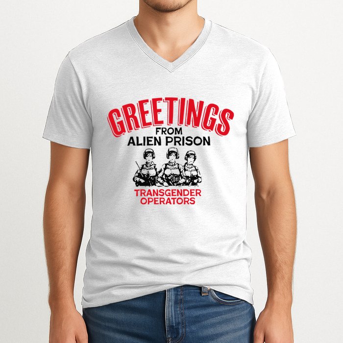 Greetings Operators From Alien Prison V-Neck T-Shirt