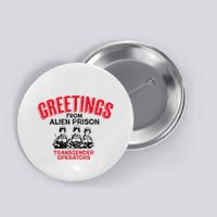 Greetings Operators From Alien Prison Button