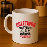 Greetings Operators From Alien Prison Mug