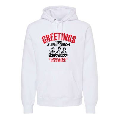 Greetings Operators From Alien Prison Premium Hoodie