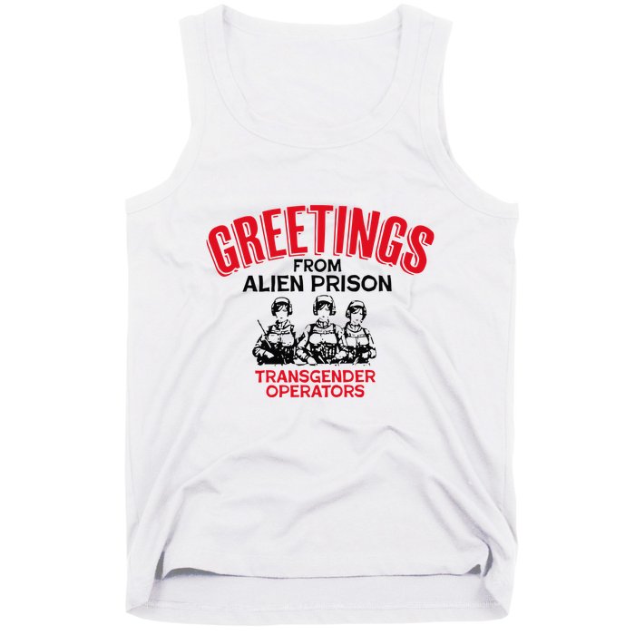 Greetings Operators From Alien Prison Tank Top