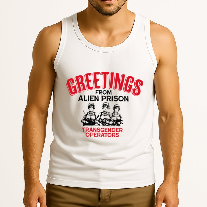Greetings Operators From Alien Prison Tank Top