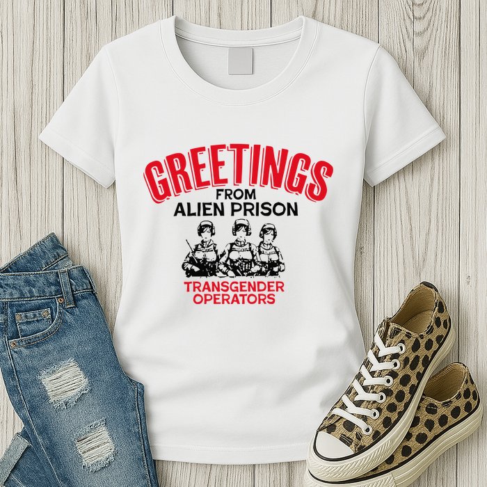 Greetings Operators From Alien Prison Womens T-Shirt
