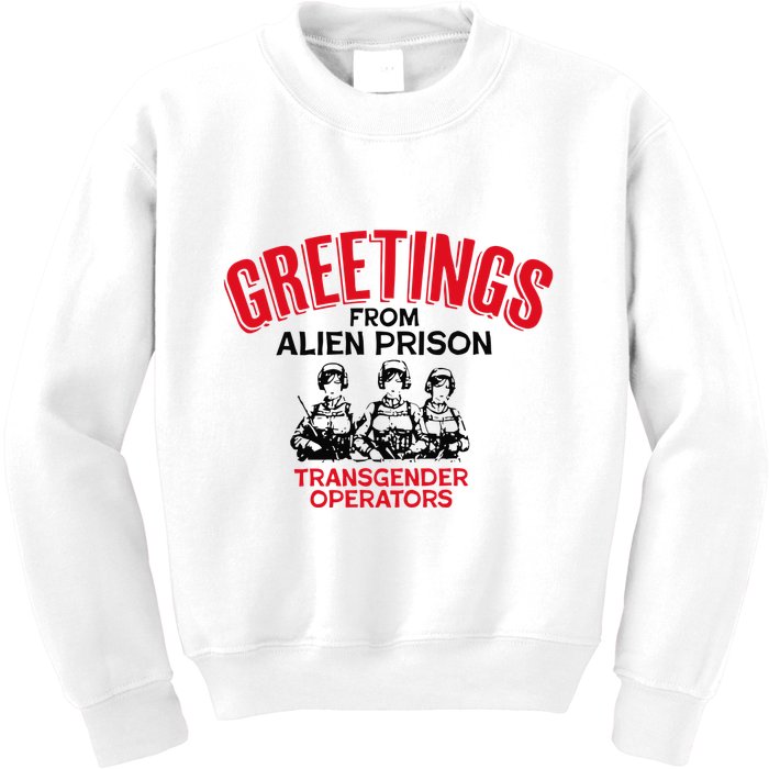 Greetings Operators From Alien Prison Kids Sweatshirt