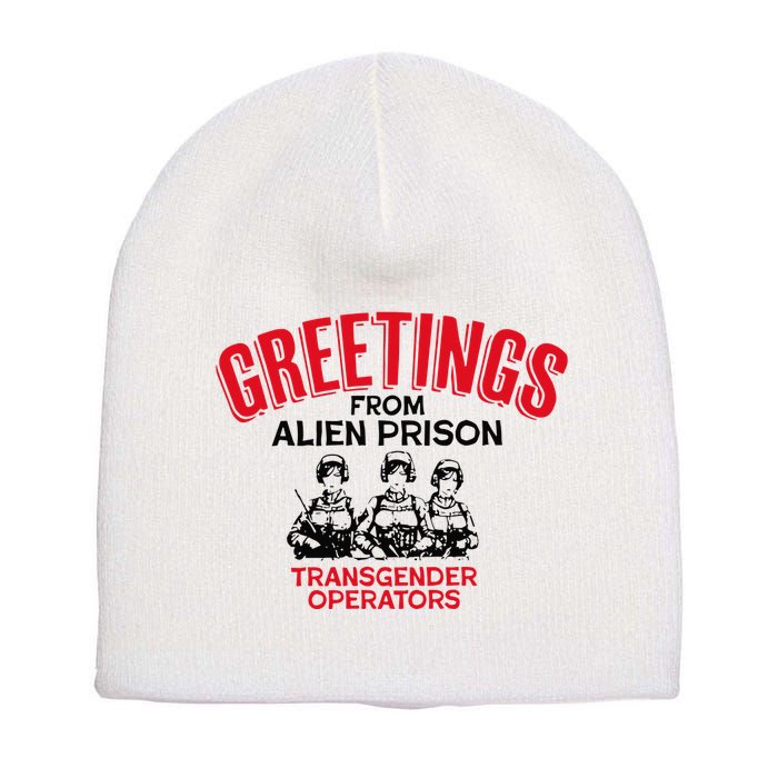 Greetings Operators From Alien Prison Short Acrylic Beanie