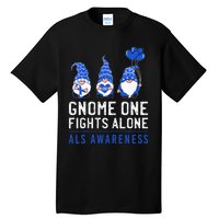 Gnome One Fights Alone ALS Awareness Month Ribbon Support Tall T-Shirt