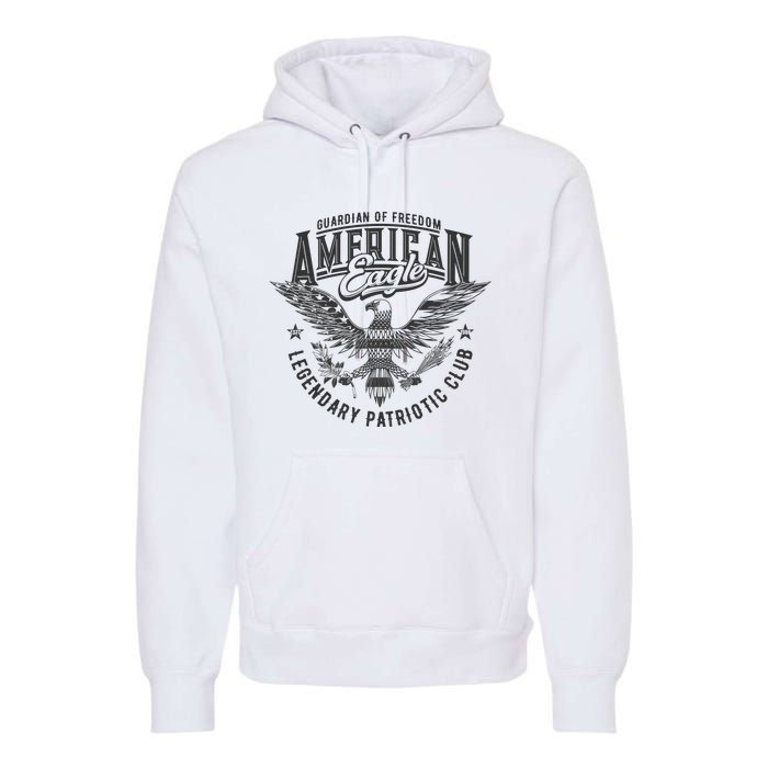 Guardian Of Freedom American Eagle Legendary Patriotic Club Premium Hoodie