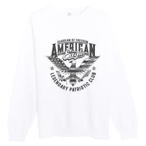 Guardian Of Freedom American Eagle Legendary Patriotic Club Premium Crewneck Sweatshirt