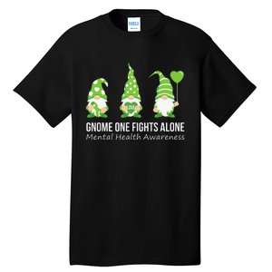 Gnome One Fights Alone Mental Health Awareness Green Ribbon Tall T-Shirt