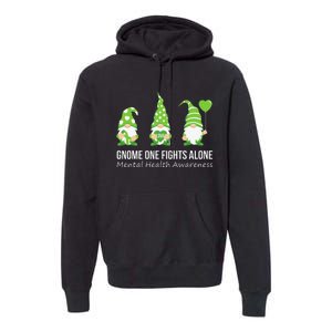 Gnome One Fights Alone Mental Health Awareness Green Ribbon Premium Hoodie