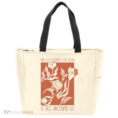 Goodness Of God Is All Around Us Zip Tote Bag