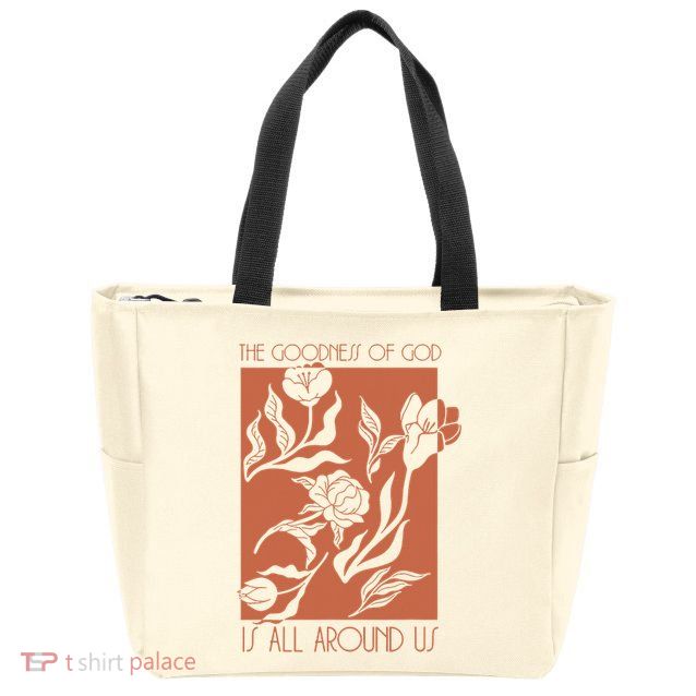 Goodness Of God Is All Around Us Zip Tote Bag