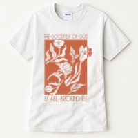 Goodness Of God Is All Around Us Tall T-Shirt