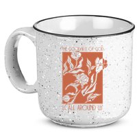 Goodness Of God Is All Around Us 15oz Campfire Ceramic Mug