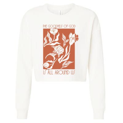 Goodness Of God Is All Around Us Cropped Pullover Crew