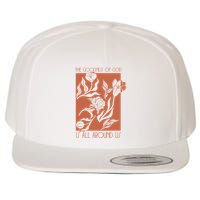 Goodness Of God Is All Around Us Wool Snapback Cap