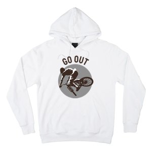 Go Out Hoodie