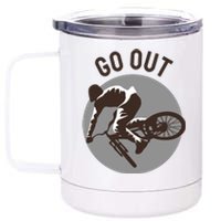 Go Out 12 oz Stainless Steel Tumbler Cup