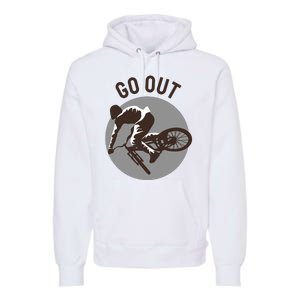 Go Out Premium Hoodie