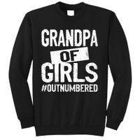 Grandpa Of Girl Outnumbered Funny Fathers Day Tall Sweatshirt