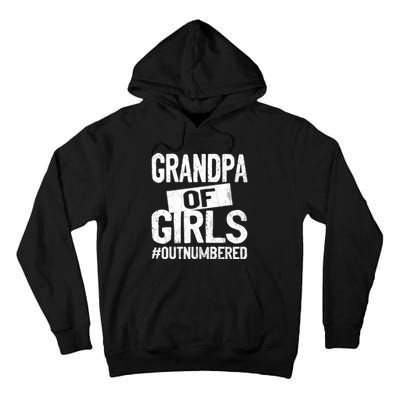 Grandpa Of Girl Outnumbered Funny Fathers Day Tall Hoodie