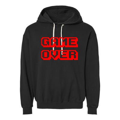 Game Over Gamer Videogamer Arcade Retro Vintage Fun Garment-Dyed Fleece Hoodie