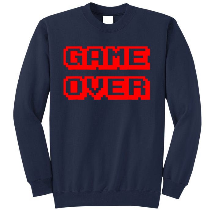 Game Over Gamer Videogamer Arcade Retro Vintage Fun Tall Sweatshirt